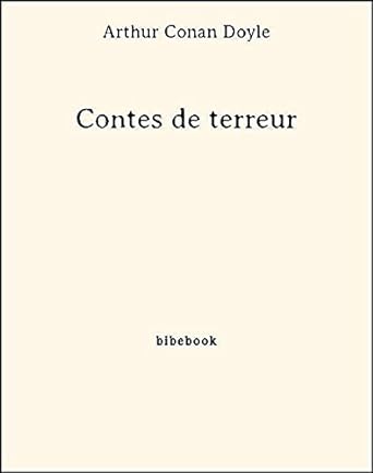 Contes de terreur - 7 histoires fantastiques d'Arthur Conan Doyle