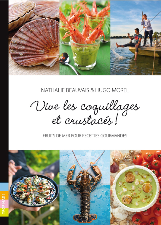 Vive les coquillages et crustacés!