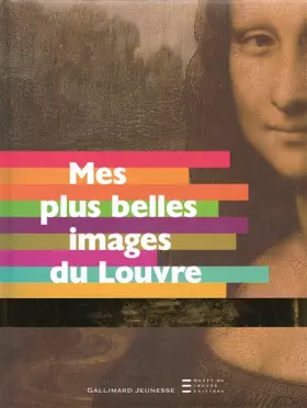 Mes plus belles images du Louvre