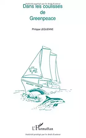 Dans les coulisses de Greenpeace