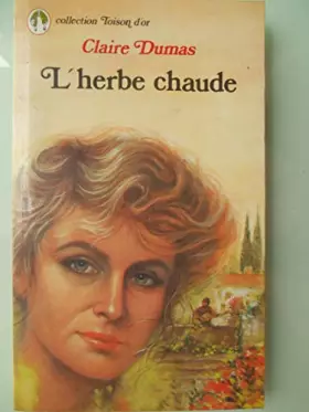 L'herbe chaude