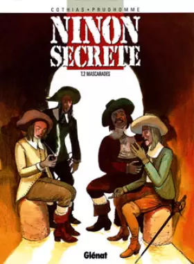 Ninon secrète, Tome 2: Mascarades - David Prudhomme, Patrick Cothias