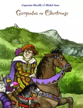 Gargantua en Chartreuse