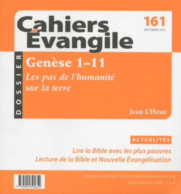 Cahiers Evangile, n° 161. Genèse 1-11: les pas de l'humanité sur la terre