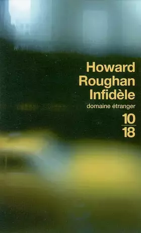 Infidèle - Howard Roughan, Elisabeth Peellaert