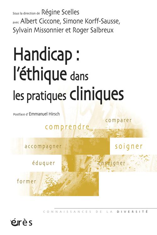 Handicap: l'éthique dans les pratiques cliniques