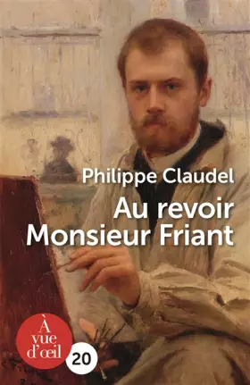 Au revoir Monsieur Friant