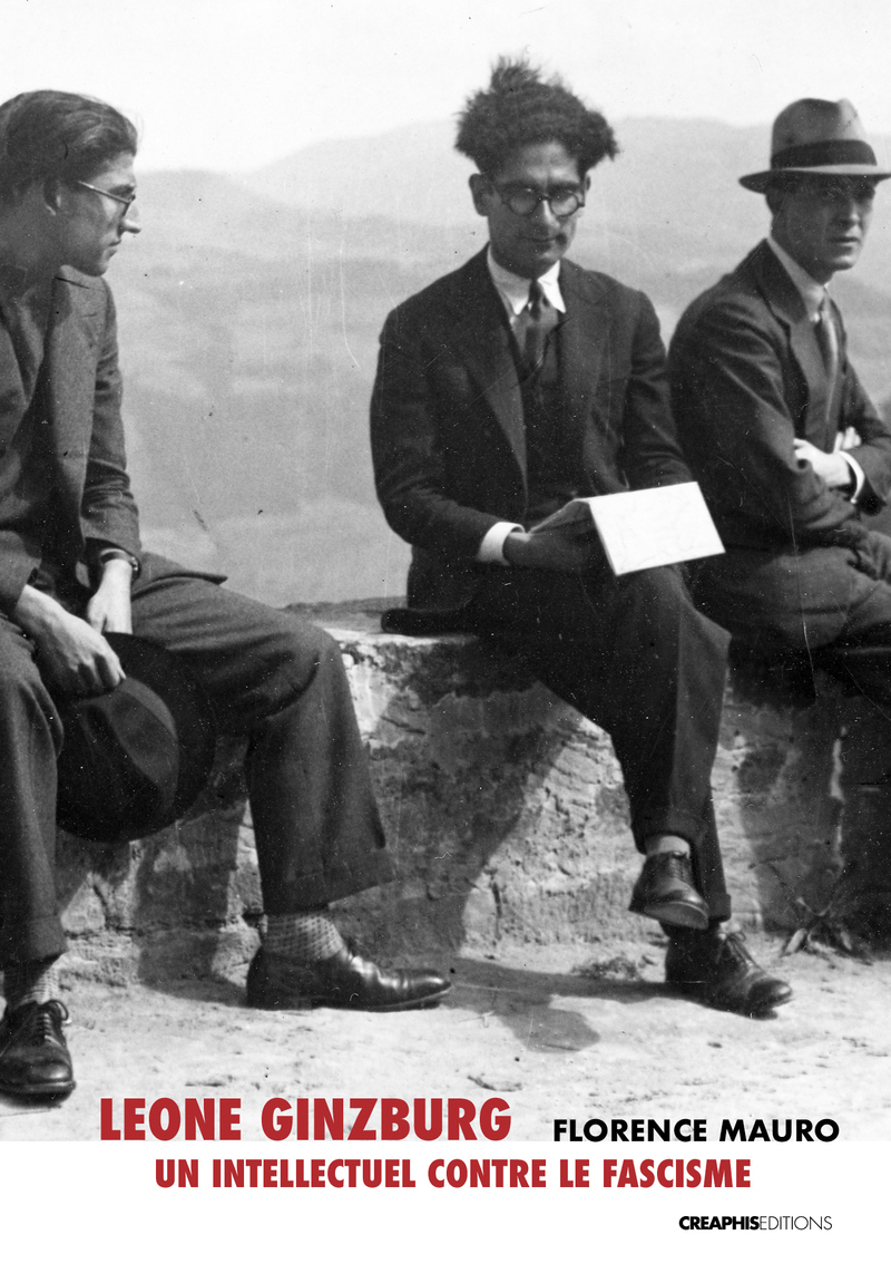 Leone Ginzburg: un intellectuel contre le fascisme