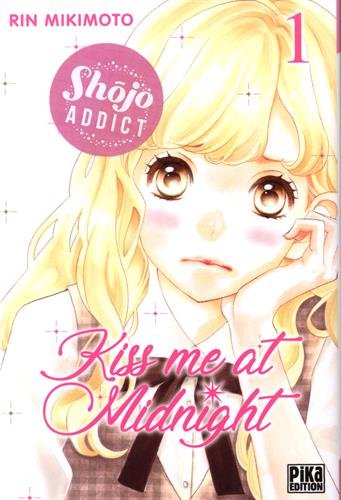 Kiss me at midnight Tome 1
