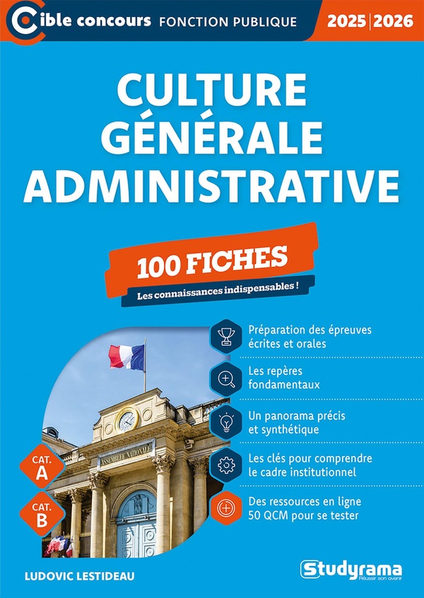 Culture générale administrative: 100 fiches (categories A et B) (édition 2025/2026)
