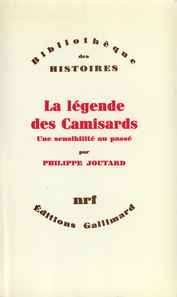 La Légende des Camisards: une sensibilité au passé