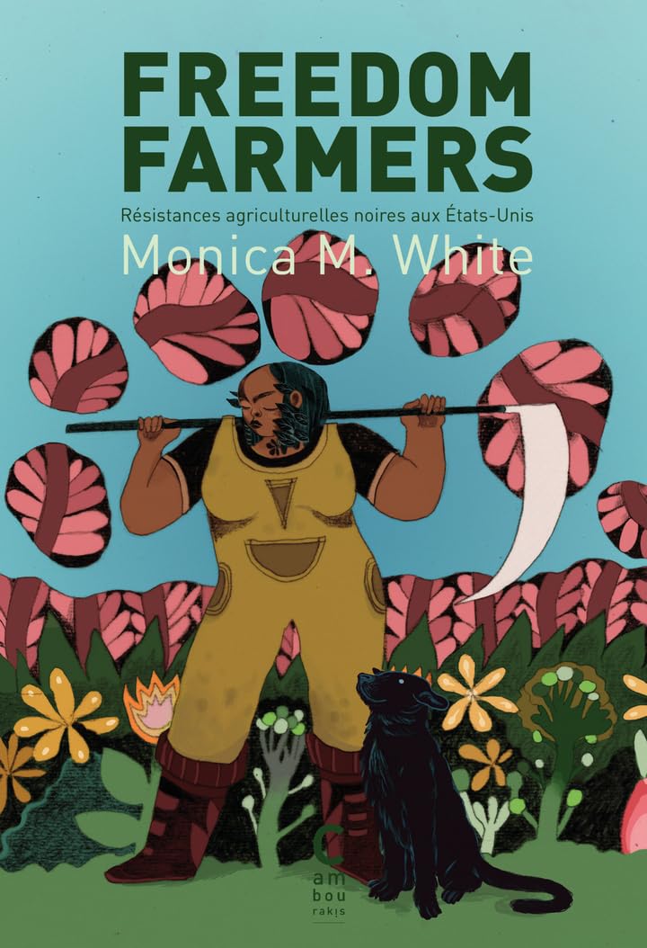 Freedom Farmers: Résistances agriculturelles noires aux Etats-Unis