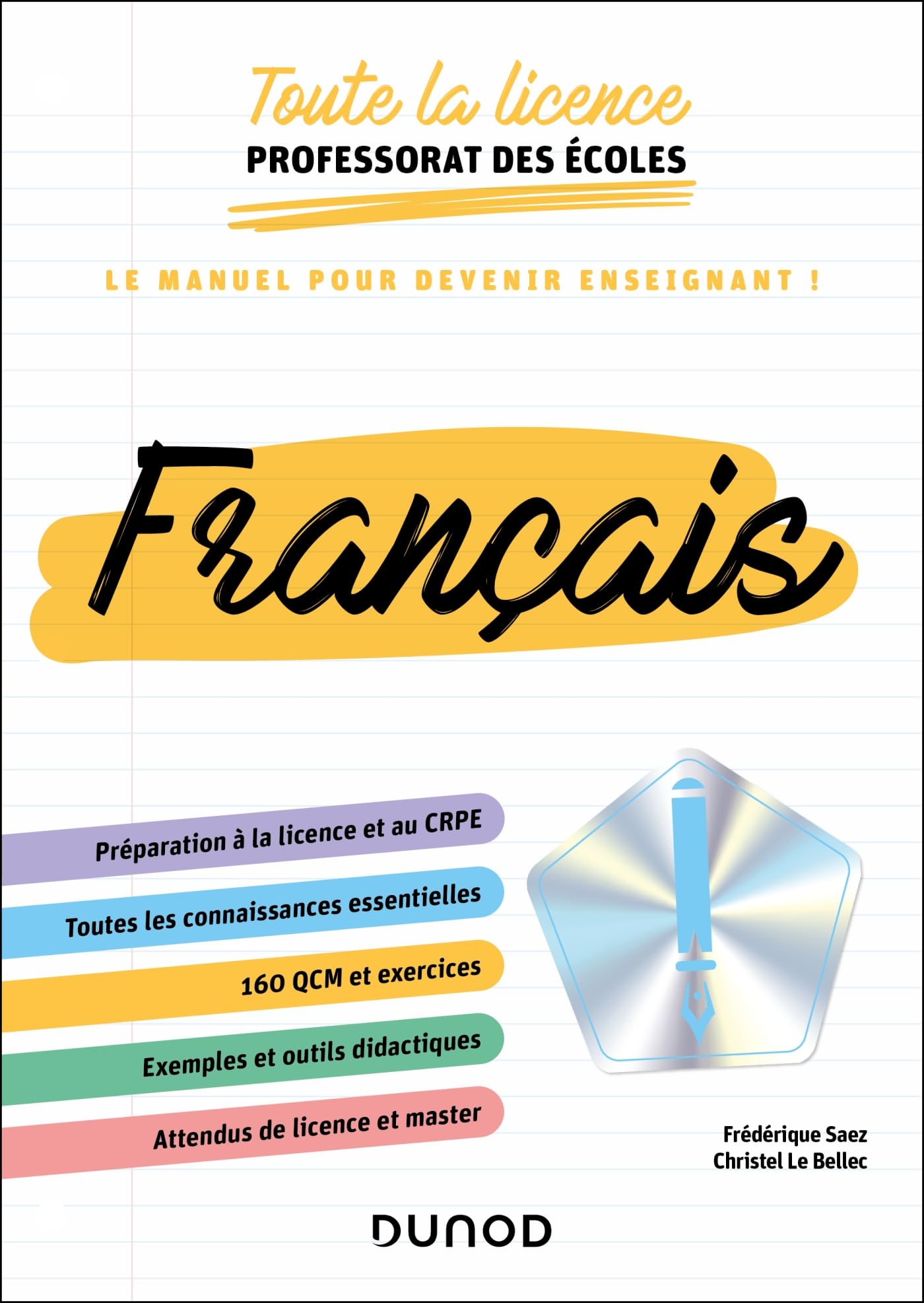 Toute la licence Professorat des écoles - Français - Le manuel pour devenir enseignant - Préparation au CRPE