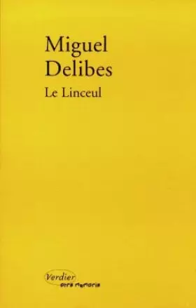 Le linceul - Miguel Delibes