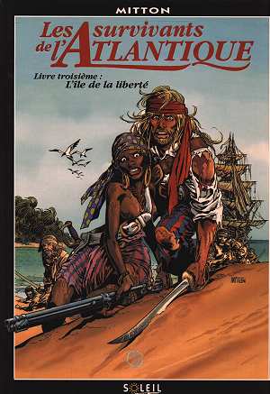 Les survivants de l'Atlantique Tome 3: l'île de la liberté