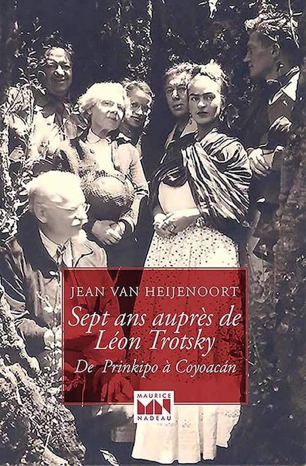 7 ans auprès de Léon Trotsky