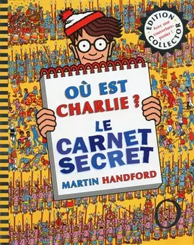 COLLECTOR - CHARLIE LE CARNET SECRET - Martin HANDFORD