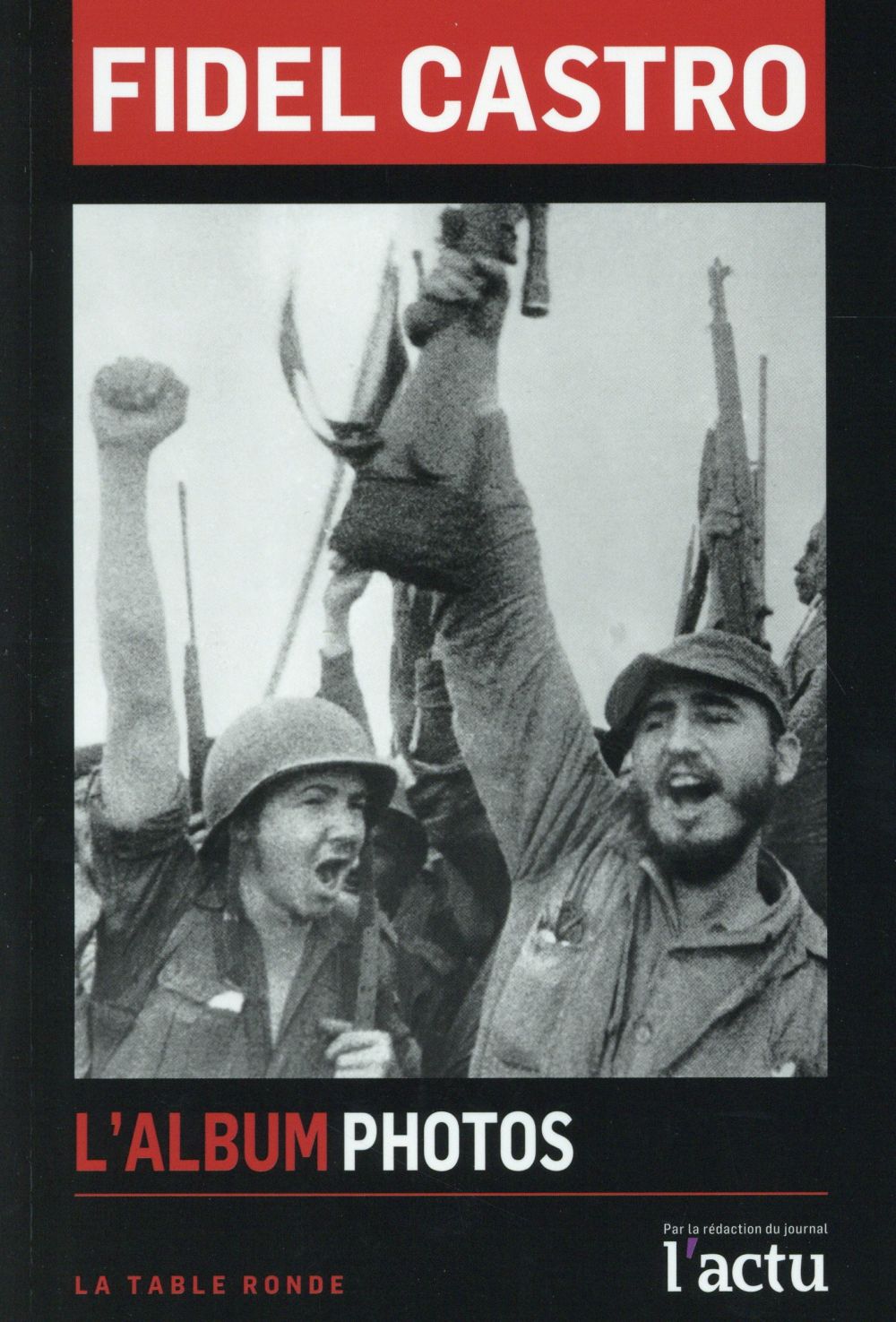 Fidel castro - l'album photos