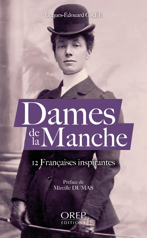 Dames de la Manche: 12 Françaises inspirantes