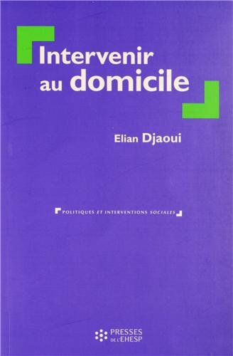 Intervenir au domicile