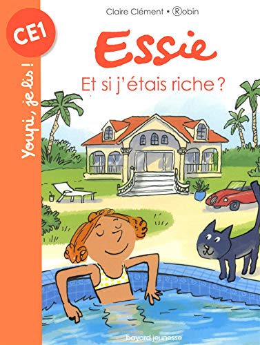 Essie. Vol. 22. Et si j'étais riche?