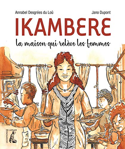 Ikambere - la maison qui relève les femmes