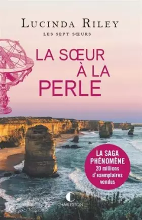 La soeur à la perle: Les sept soeurs - Lucinda Riley, MarieAxelle de La Rochefoucauld
