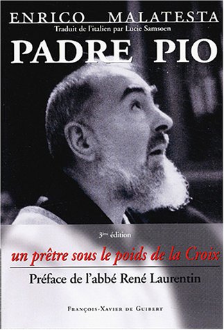 Padre Pio - un prêtre sous le poids de la croix (3e édition)
