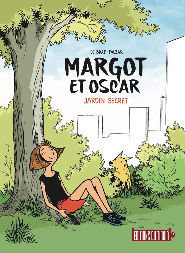 Margot et Oscar: Jardin secret