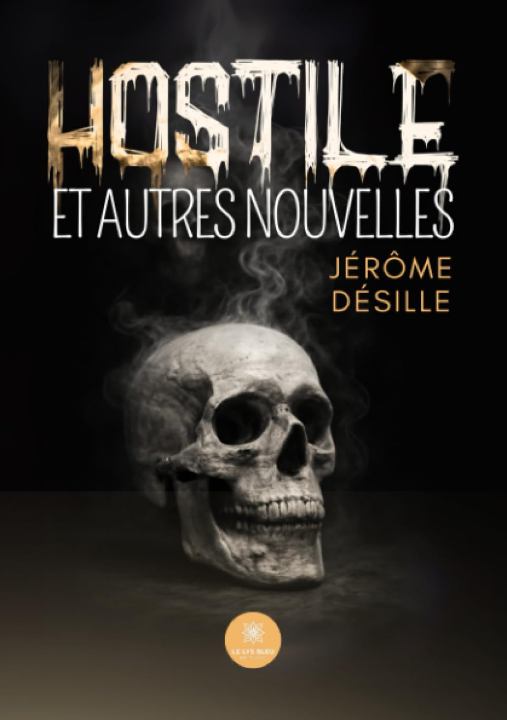 Hostile et autres nouvelles