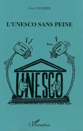 L'Unesco sans peine