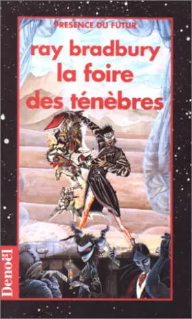 La foire des ténèbres - Ray Bradbury, Richard Walters