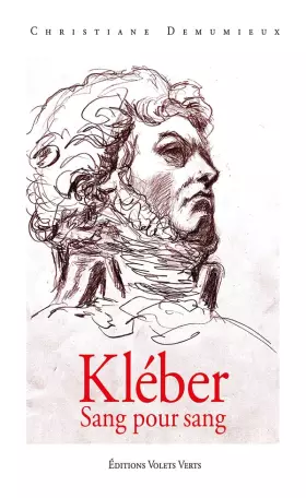 Kleber. sang pour sang