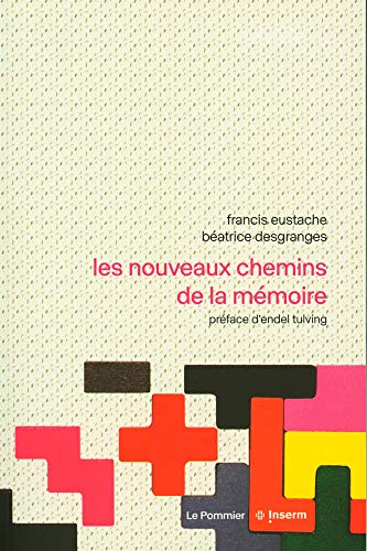 Les nouveaux chemins de la mémoire