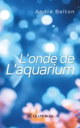 L'onde de l'aquarium