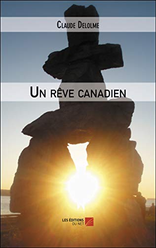 Un rêve canadien