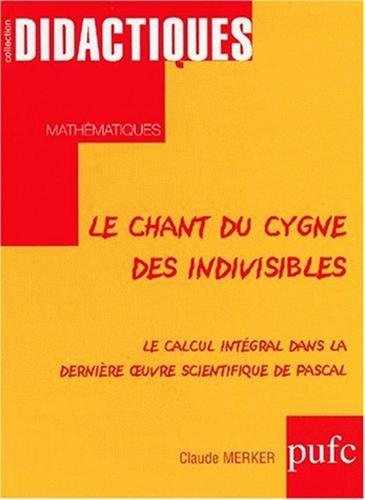 Le chant du cygne des indivisibles