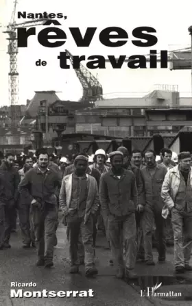 Nantes, rêves de travail