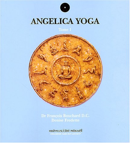 Angelica yoga Tome 1