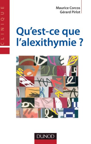 Qu'est-ce que l'alexithymie?