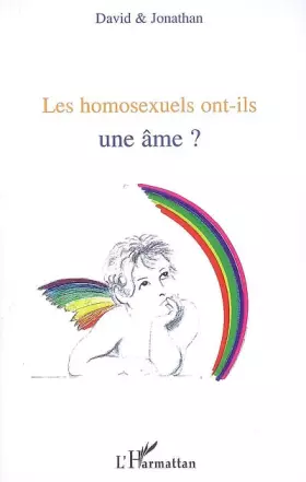 Les homosexuels ont-ils une âme?
