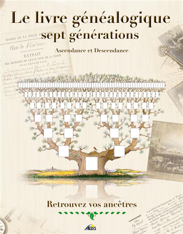 Le livre généalogique - sept générations