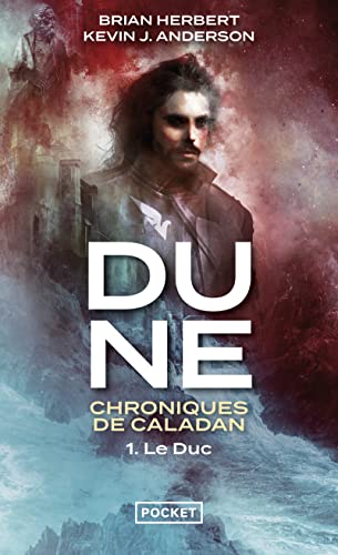 Dune: chroniques de Caladan. Vol. 1. Le duc