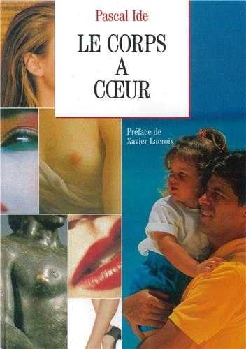 Le corps a coeur