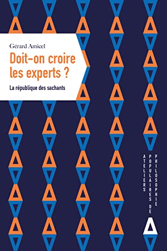 Doit-on croire les experts?