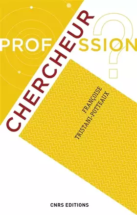 Profession? chercheur