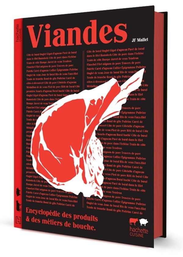 Viandes - Encyclopédie des produits & des métiers de bouche