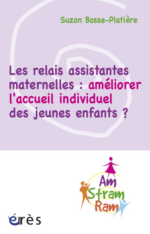 Les relais assistantes maternelles: améliorer l'accueil individuel des jeunes enfants?