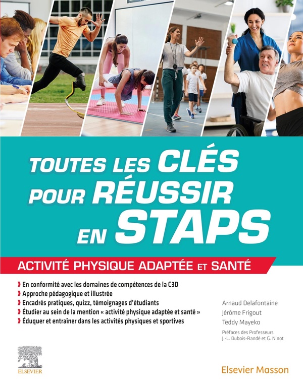 Toutes les clés pour réussir en STAPS. Mention " Activité Physique Adaptée et Santé "