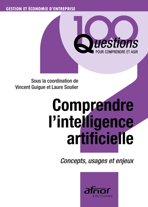 Comprendre l'intelligence artificielle: concepts, usages et enjeux